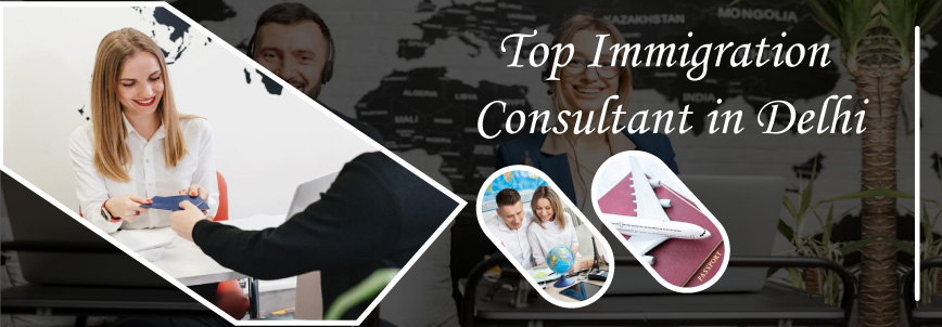 Top-Immigration-Consultant-in-Delhi